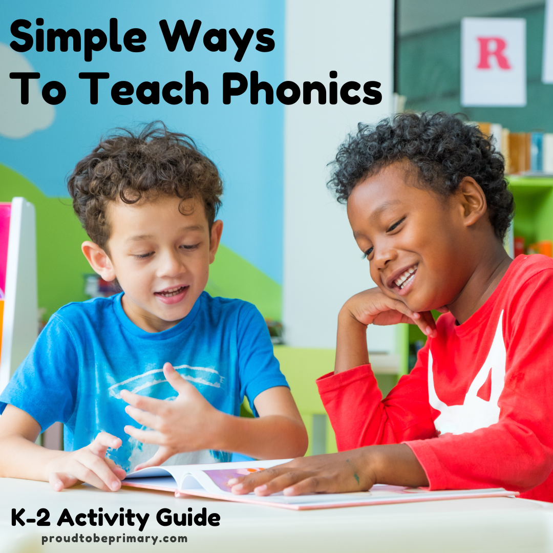 Simple & Effective Activities for Teaching Phonics to Kids