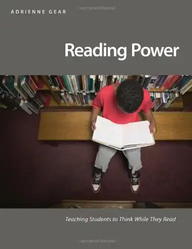 Reading Power: Teaching Students to Think While They Read