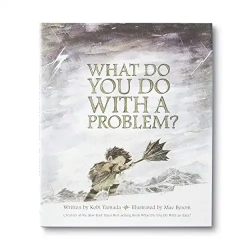What Do You Do With a Problem? — New York Times best seller
