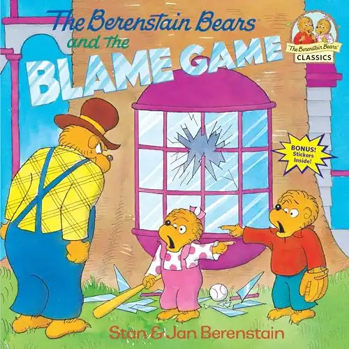 The Berenstain Bears and the Blame Game